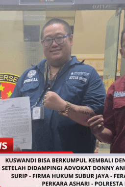 Kuswandi Bisa Berkumpul Kembali Dengan Anak Istri, Setelah Didampingi Advokat Donny Andretti & Ass. Adv. Surip – Firma Hukum Subur Jaya – FERADI WPI dalam perkara Ashari – Polresta PATI