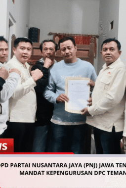 DPD PARTAI NUSANTARA JAYA (PNJ) JAWA TENGAH SERAHKAN MANDAT KEPENGURUSAN DPC TEMANGGUNG
